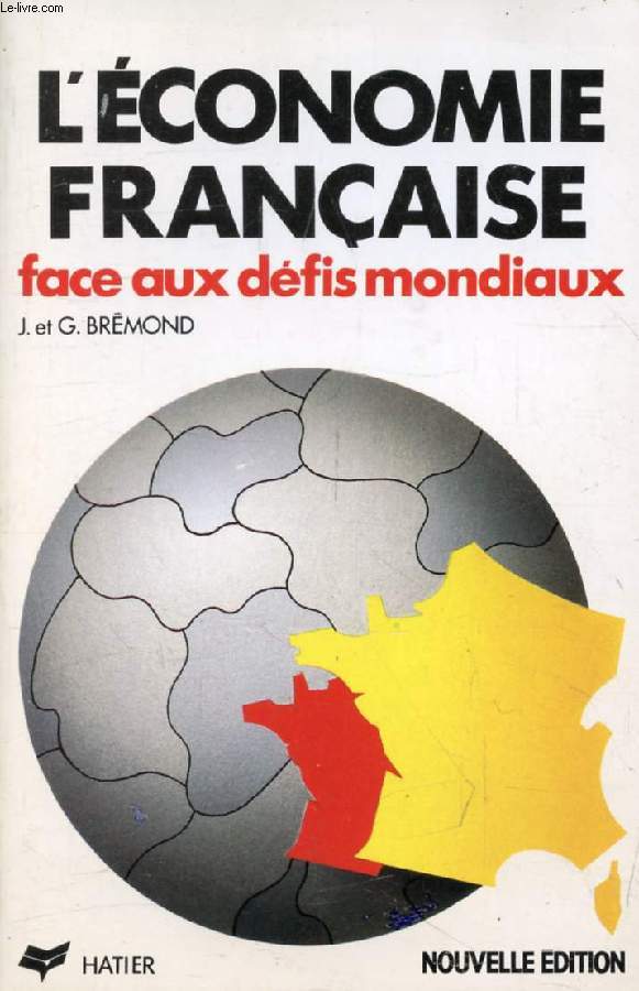 L'ECONOMIE FRANCAISE FACE AUX DEFIS MONDIAUX