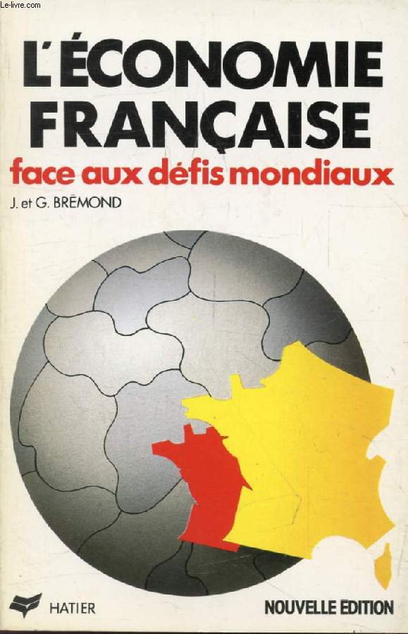 L'ECONOMIE FRANCAISE FACE AUX DEFIS MONDIAUX