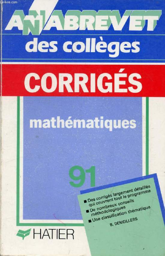 ANNABREVET 91, MATHEMATIQUES, CORRIGES