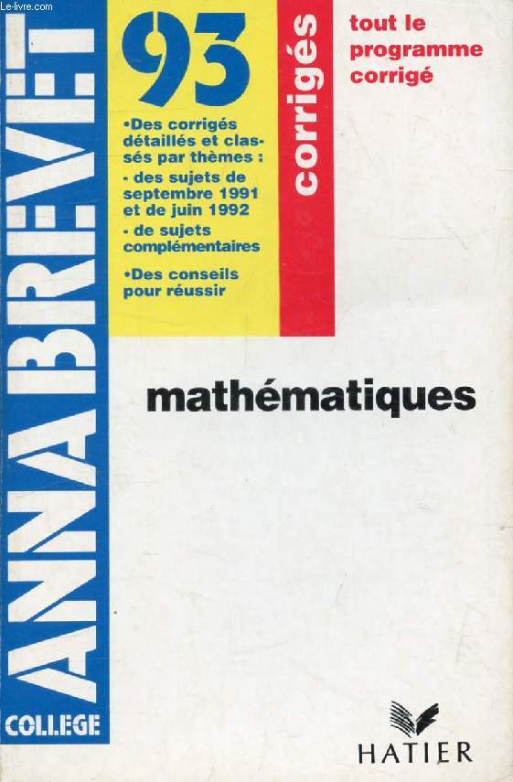 ANNABREVET 93, MATHEMATIQUES, CORRIGES