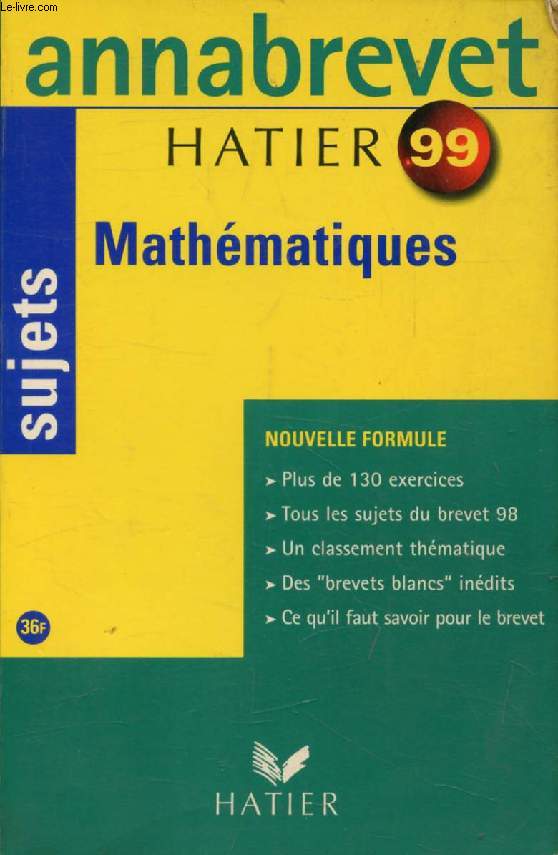 ANNABREVET 99, MATHEMATIQUES, SUJETS