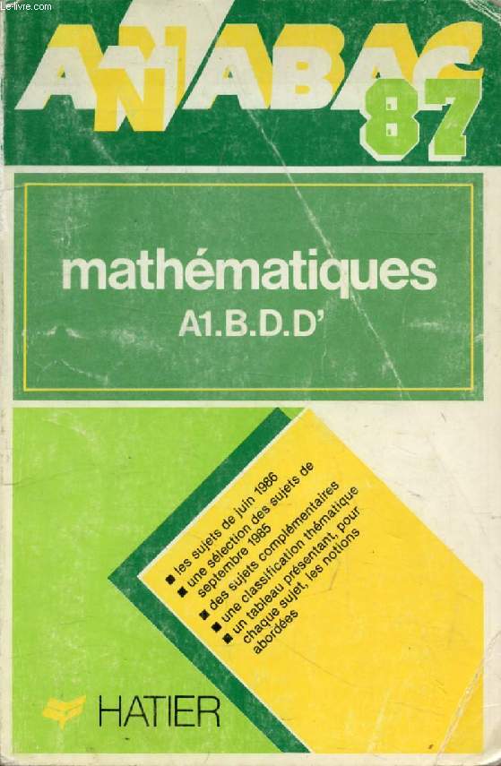 ANNABAC 87, MATHEMATIQUES, A1, B, D, D'