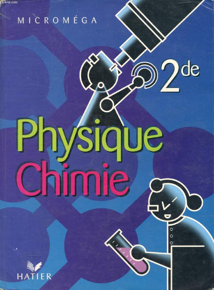 PHYSIQUE, CHIMIE, 2de