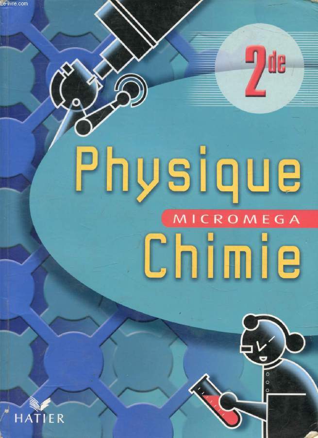 PHYSIQUE, CHIMIE, 2de