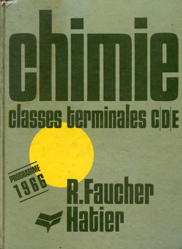 CHIMIE, CLASSES TERMINALES C, D, E