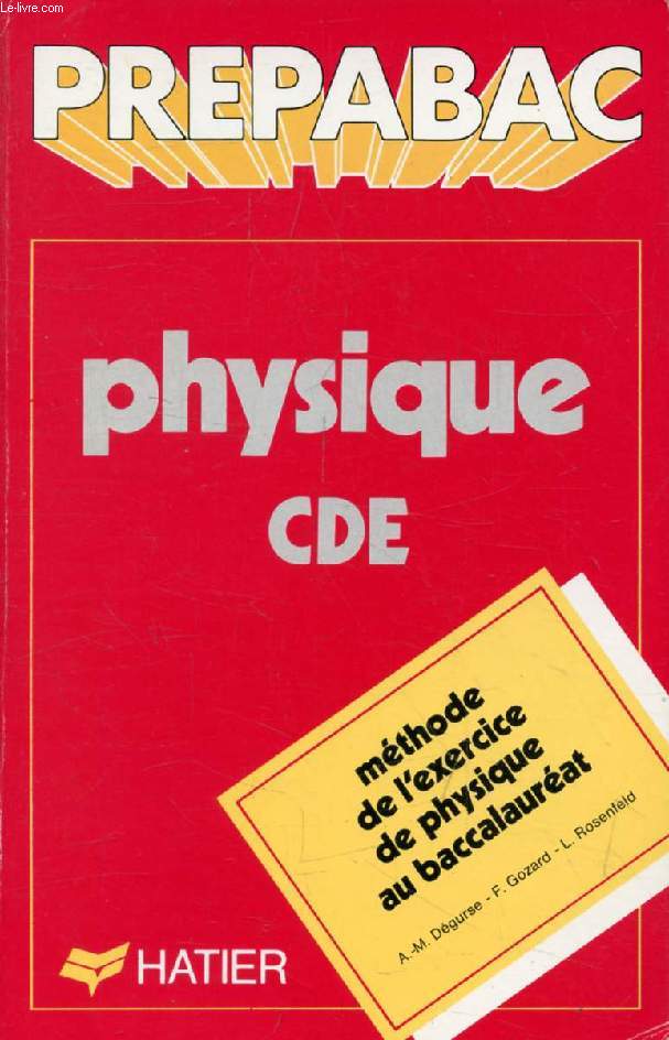 PREPABAC, PHYSIQUE C, D, E