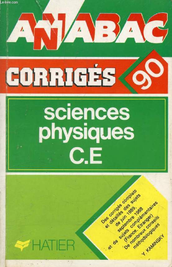 ANNABAC 90, SCIENCES PHYSIQUES, C, E, CORRIGES