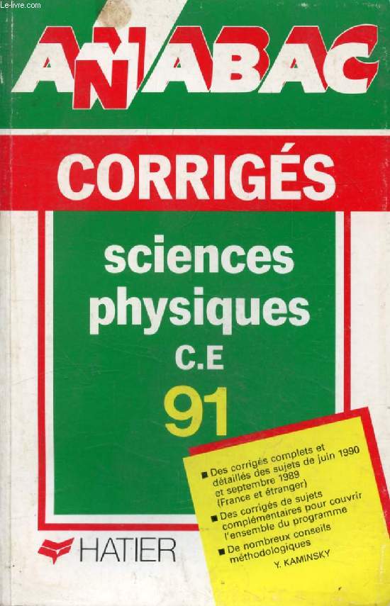 ANNABAC 91, SCIENCES PHYSIQUES, C, E, CORRIGES
