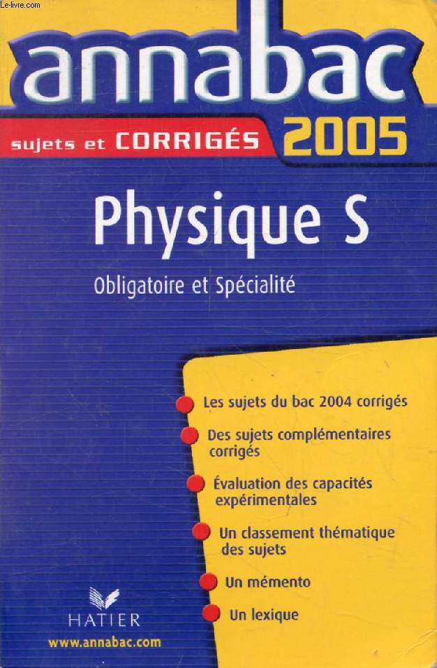 ANNABAC 2005, PHYSIQUE, S, SUJETS ET CORRIGES