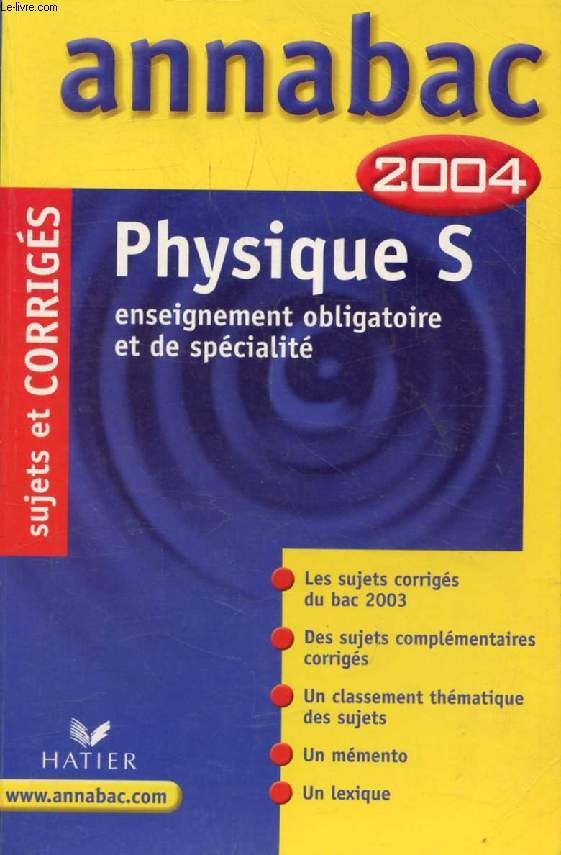 ANNABAC 2004, PHYSIQUE, S, CORRIGES