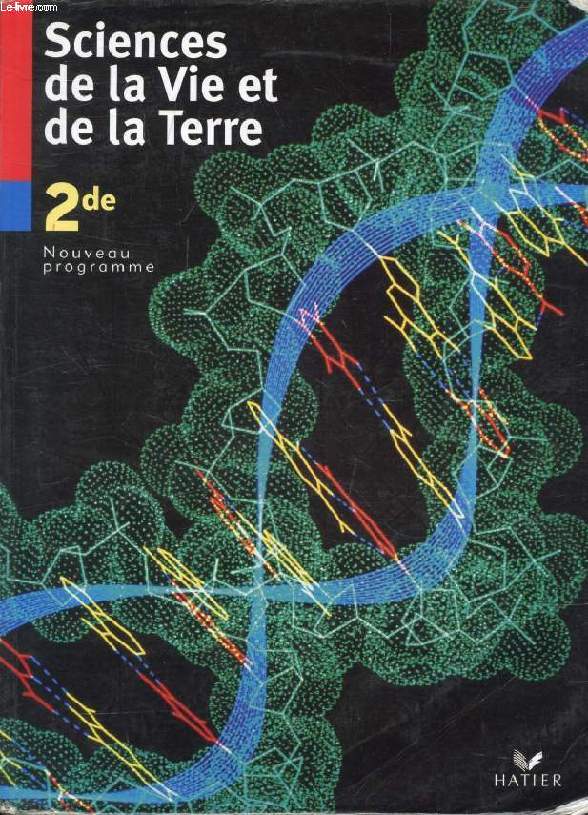SCIENCES DE LA VIE ET DE LA TERRE, 2de