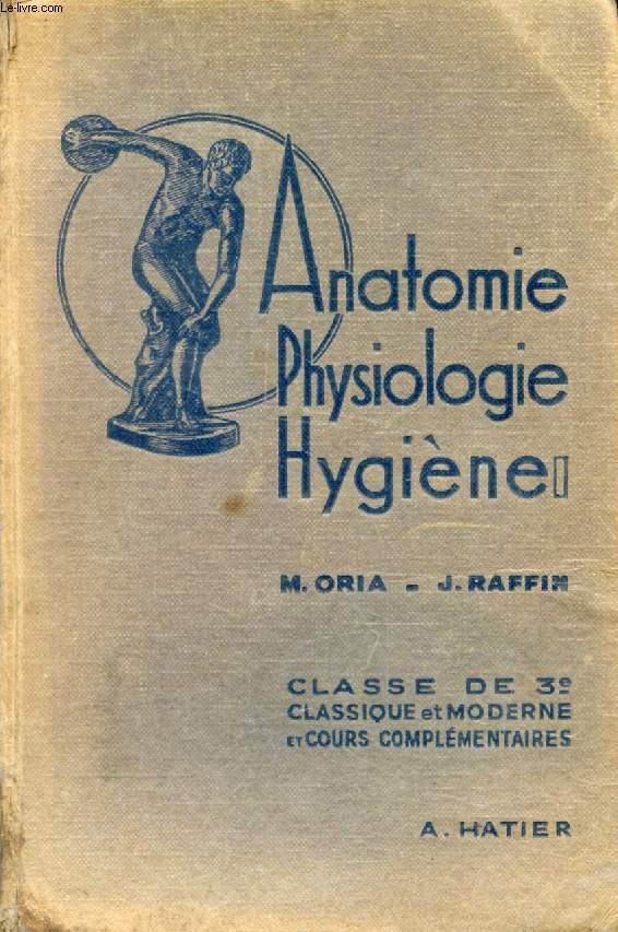ANATOMIE ET PHYSIOLOGIE, MICROBIOLOGIE ET SECOURISME, HYGIENE, CLASSE DE 3e