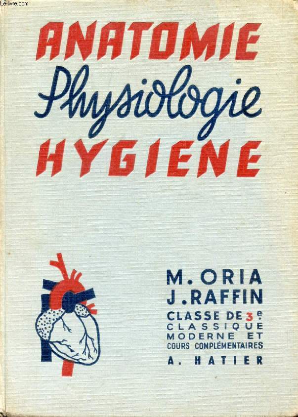 ANATOMIE ET PHYSIOLOGIE, MICROBIOLOGIE ET SECOURISME, HYGIENE, CLASSE DE 3e