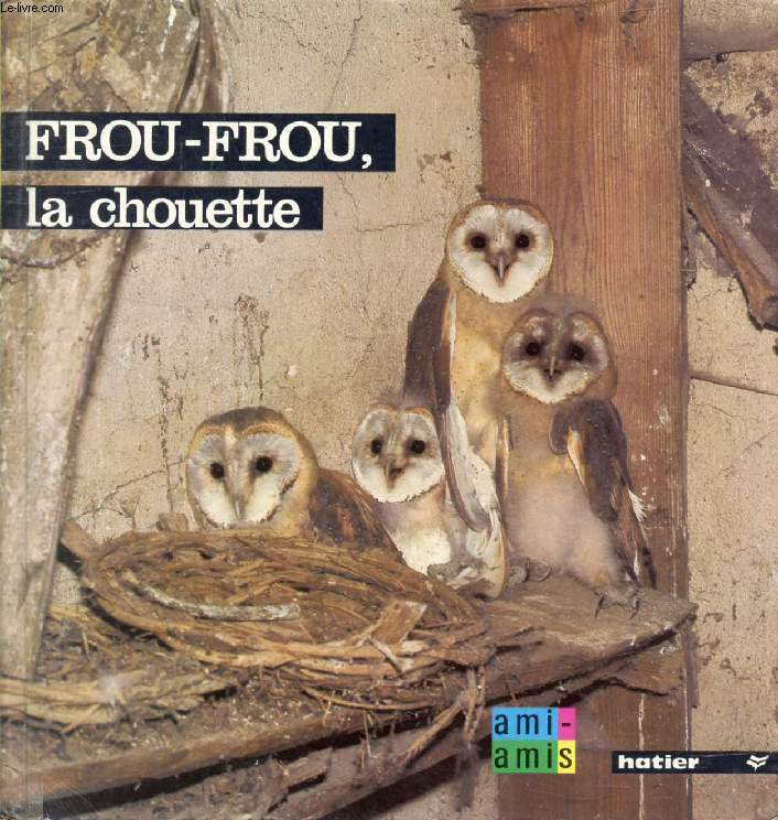 FROU-FROU LA CHOUETTE