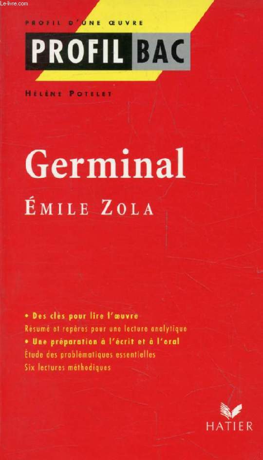 GERMINAL, EMILE ZOLA (Profil Bac, Profil d'une Oeuvre, 8)