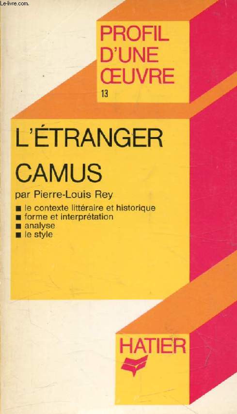 L'ETRANGER, A. CAMUS (Profil d'une Oeuvre, 13)