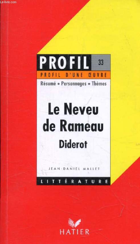 LE NEVEU DE RAMEAU, D. DIDEROT (Profil Littrature, Profil d'une Oeuvre, 33)