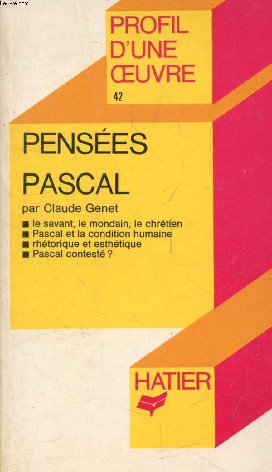 PENSEES, PASCAL (Profil d'une Oeuvre, 42)
