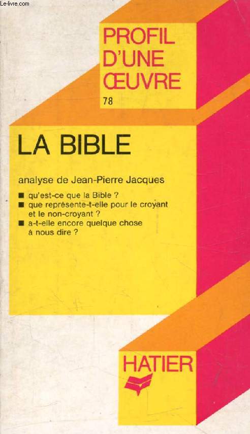LA BIBLE (Profil d'une Oeuvre, 78)