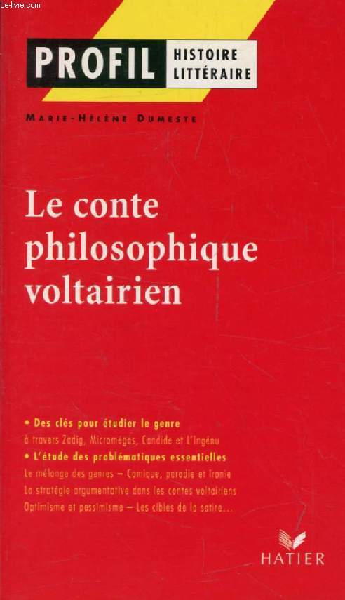 LE CONTE PHILOSOPHIQUE VOLTAIRIEN (Profil, Histoire Littraire, 181-182)