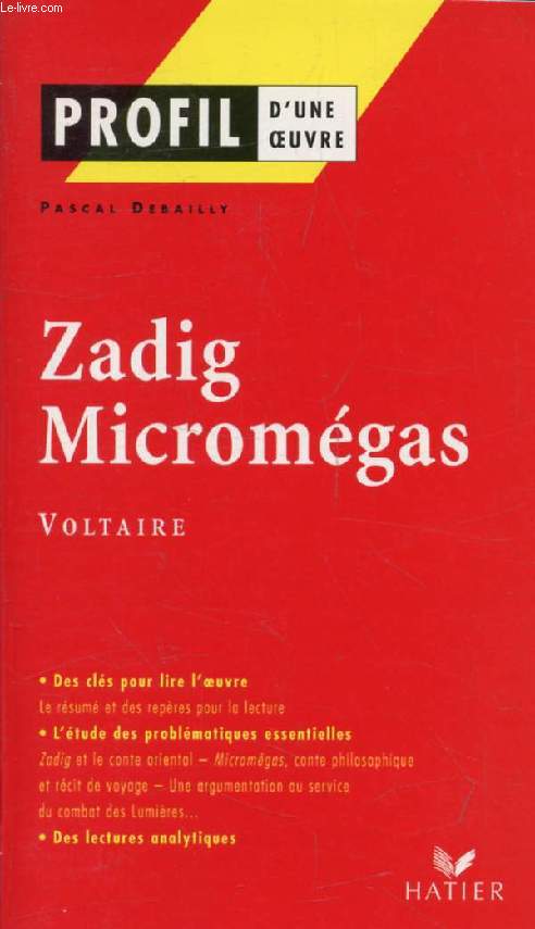 ZADIG ET MICROMEGAS, VOLTAIRE (Profil d'une Oeuvre, 188)