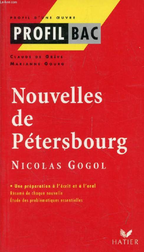 NOUVELLES DE PETERSBOURG, N. GOGOL (Profil Bac, Profil d'une Oeuvre, 225-226)
