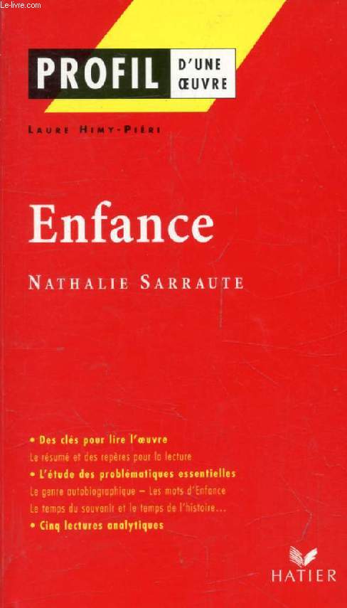 ENFANCE, N. SARRAUTE (Profil d'une Oeuvre, 243)
