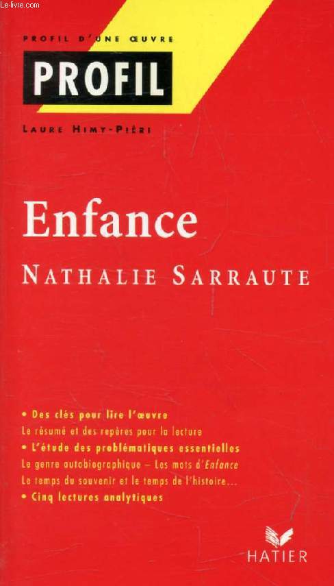 ENFANCE, N. SARRAUTE (Profil d'une Oeuvre, 243)