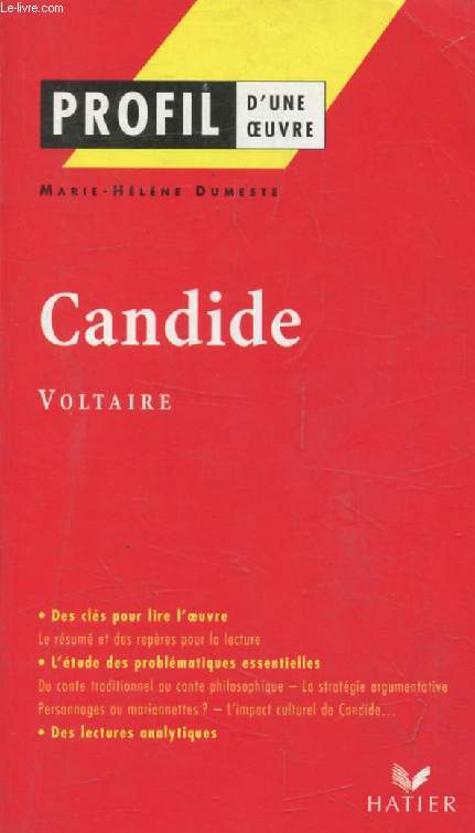 CANDIDE OU L'OPTIMISME, VOLTAIRE (Profil d'une Oeuvre, 262)