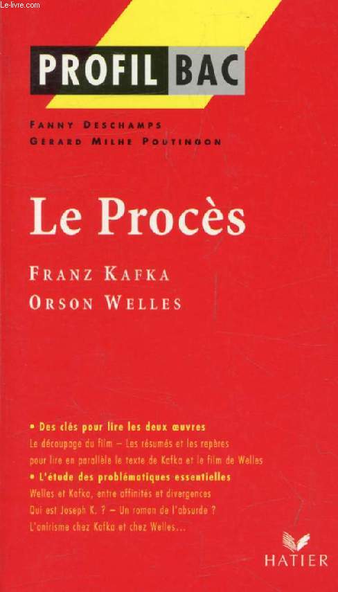 LE PROCES, F. KAFKA, O. WELLES (Profil Bac, 281)