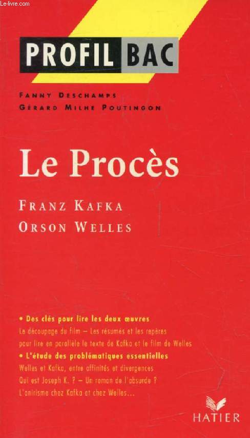 LE PROCES, F. KAFKA, O. WELLES (Profil Bac, 281)