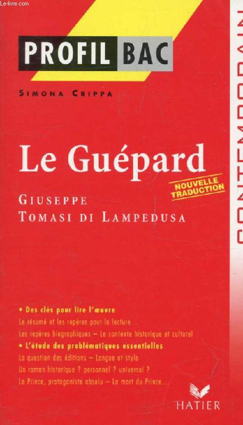 LE GUEPARD, G. TOMASI DI LAMPEDUSA (Profil Bac, 300)