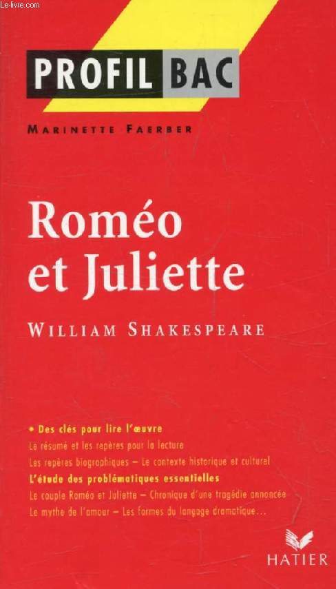 ROMEO ET JULIETTE, W. SHAKESPEARE (Profil Bac, 301)