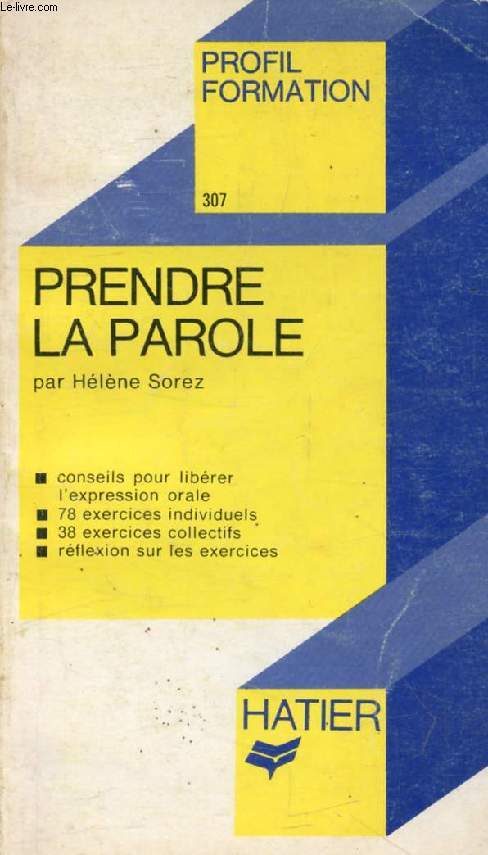 PRENDRE LA PAROLE (Profil Formation, 307)