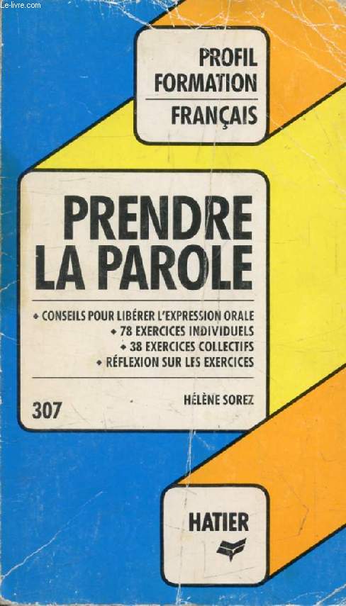 PRENDRE LA PAROLE (Profil Formation, 307)