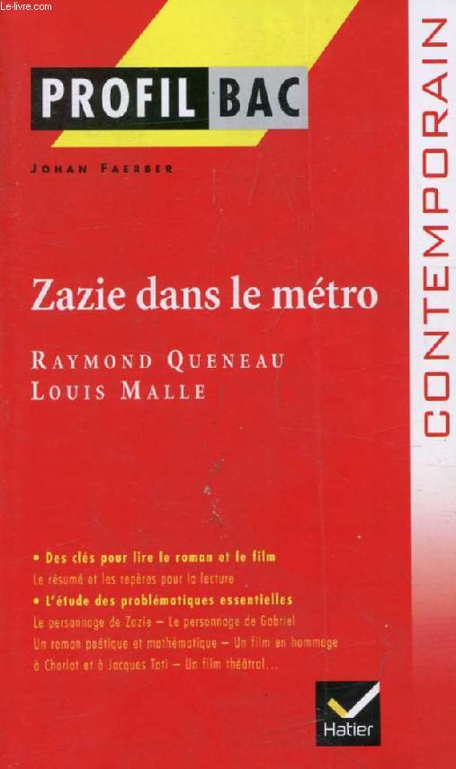 ZAZIE DANS LE METRO, R. QUENEAU, L. MALLE (Profil Bac, 308)