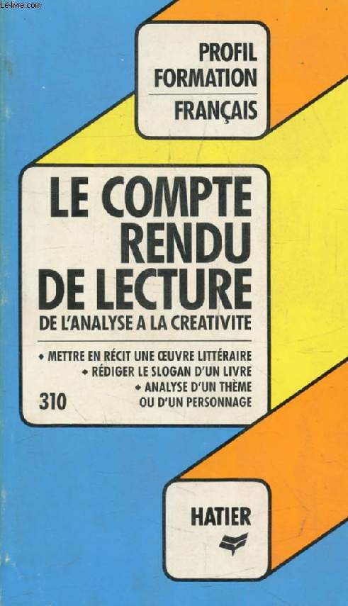 LE COMPTE RENDU DE LECTURE, Expos, Fiche de Lecture (Profil Formation, 310)
