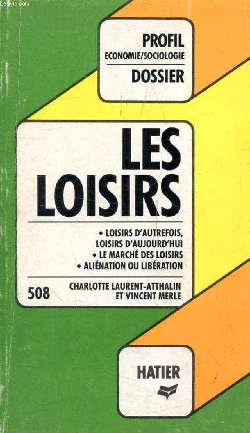 LES LOISIRS (Profil Dossier, 508)