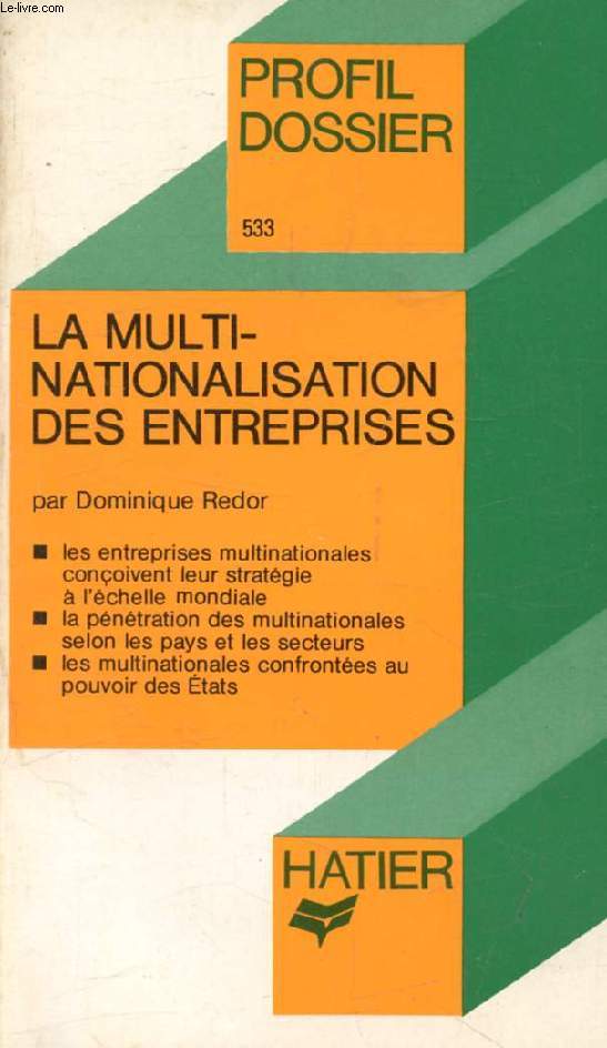 LA MULTINALISATION DES ENTREPRISES (Profil Dossier, 533)