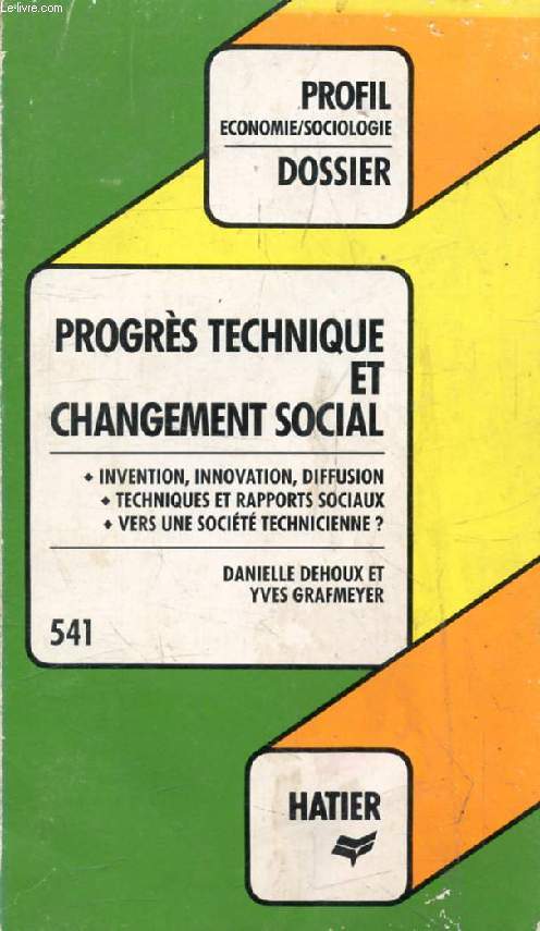PROGRES TECHNIQUE ET CHANGEMENT SOCIAL (Profil Dossier, 541)