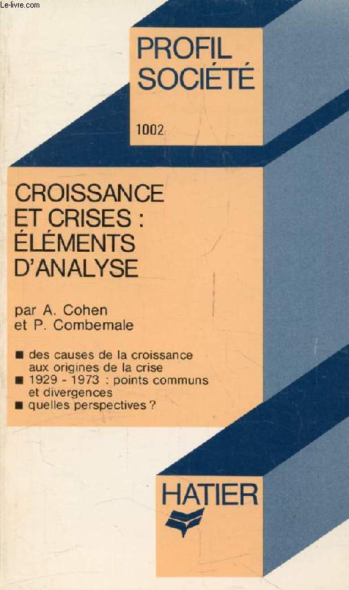 CROISSANCE ET CRISES: ELEMENTS D'ANALYSE (Profil Socit, 1002)