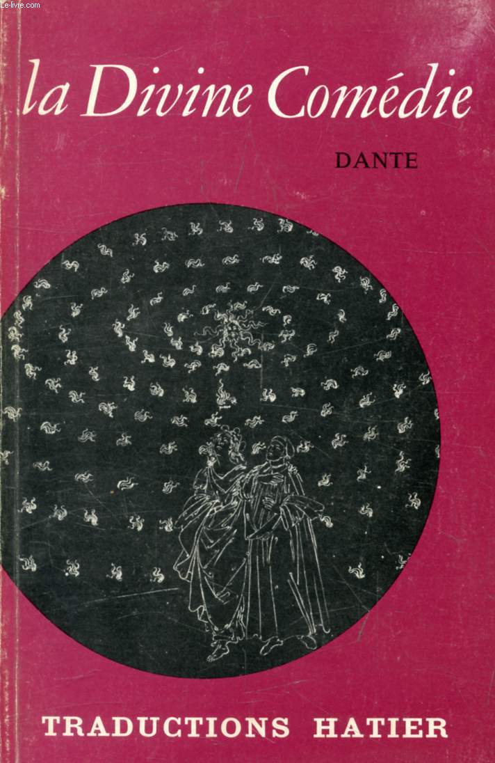 LA DIVINE COMEDIE (Traductions Hatier) - DANTE, Par M. PANTALONI - 1968