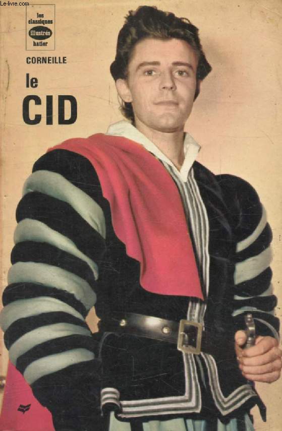 LE CID (Les Classiques Illustrs)