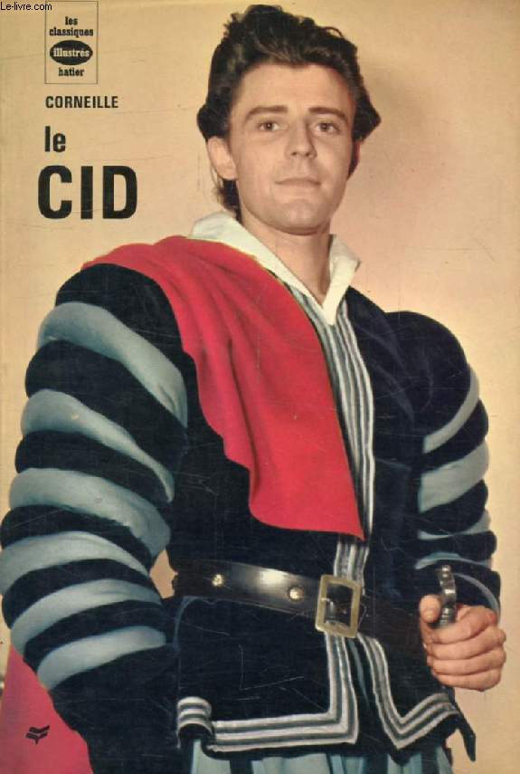 LE CID (Les Classiques Illustrs)