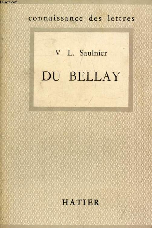 DU BELLAY (Connaissance des Lettres)