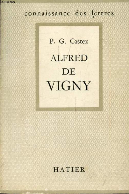 VIGNY (Connaissance des Lettres)