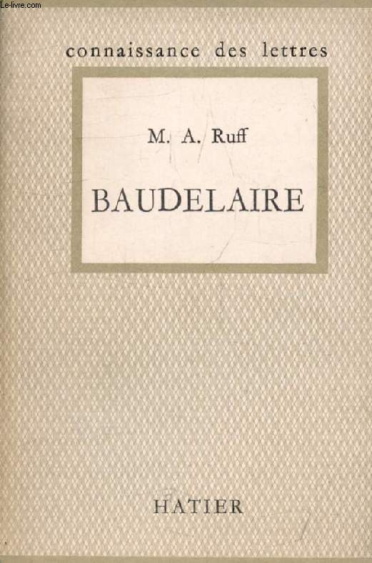 BAUDELAIRE (Connaissance des Lettres)