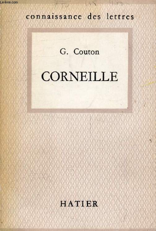 CORNEILLE (Connaissance des Lettres)