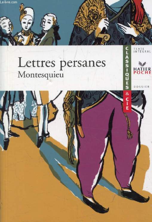LETTRES PERSANES (1721) (Classiques & Cie)