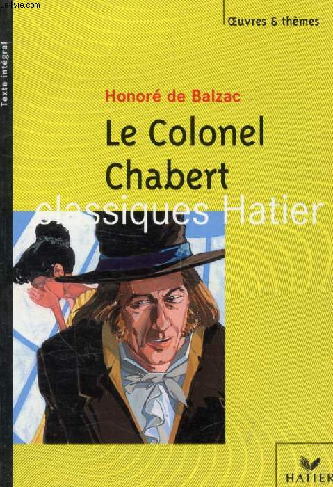 LE COLONEL CHABERT (Oeuvres & Thmes)